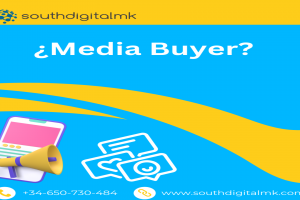 Guía Completa sobre el Media Buyer: Qué es, Tipos y Funciones