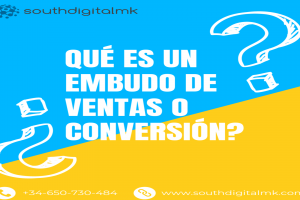 ¿Qué es un Embudo de Ventas o Conversión?