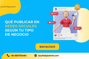 Qué Publicar en Redes Sociales Según tu Tipo de Negocio