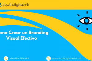 Cómo Crear un Branding Visual Efectivo