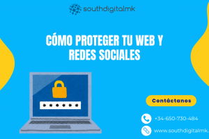 Cómo Proteger tu Web y Redes Sociales