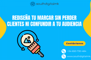 Rediseñar tu Marca sin Perder tu Esencia