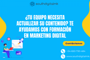 ¿Tu equipo necesita actualizar su contenido? Te ayudamos con formación en marketing digital