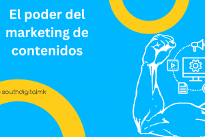 El Poder del Marketing de Contenidos