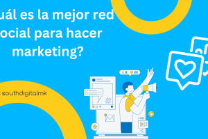 La Elección de la Mejor Red Social para Tu Estrategia de Marketing